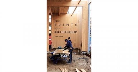 Meer ruimte voor architectuur Meer ruimte voor architectuur