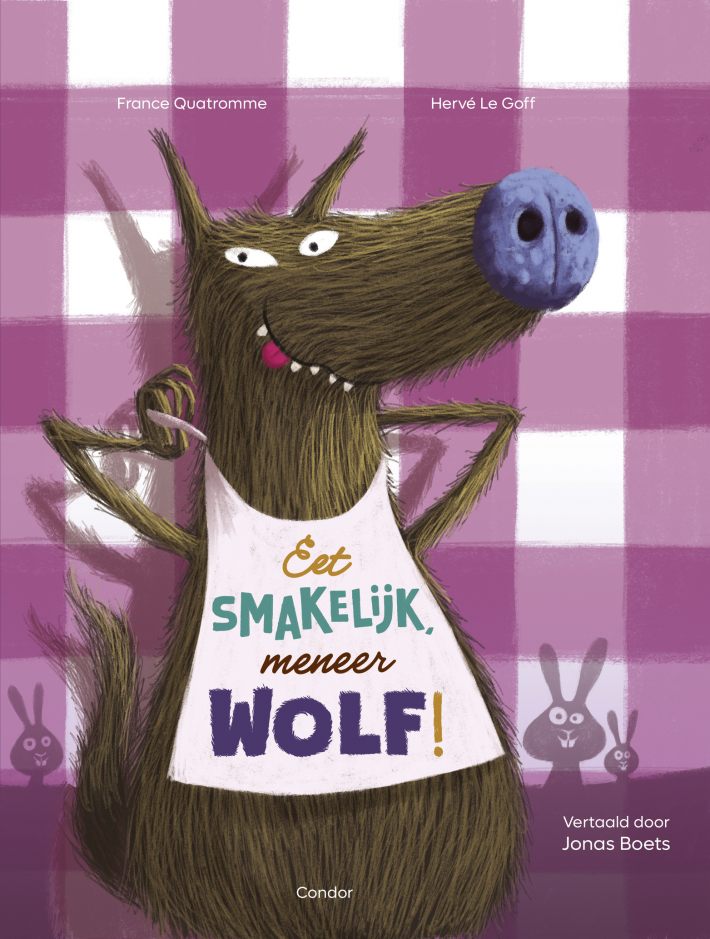 Eet smakelijk, meneer Wolf!