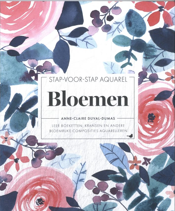 Stap-voor-stap aquarel: Bloemen Stap-voor-stap aquarel: Bloemen