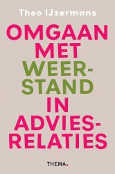 Omgaan met weerstand in adviesrelaties