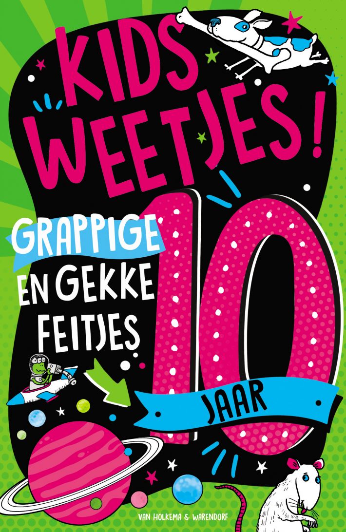Kidsweetjes! Grappige en gekke feitjes - 10 jaar