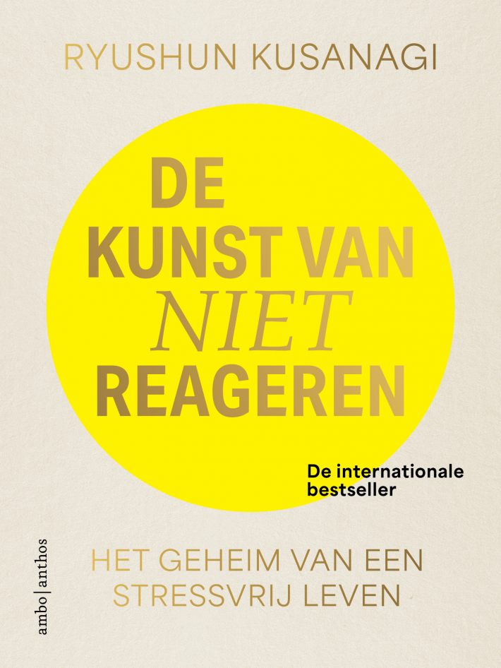 De kunst van niet reageren De kunst van niet reageren