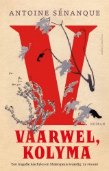 Vaarwel, Kolyma Vaarwel, Kolyma