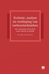 Evolutie, analyse en verdieping van verhoortechnieken