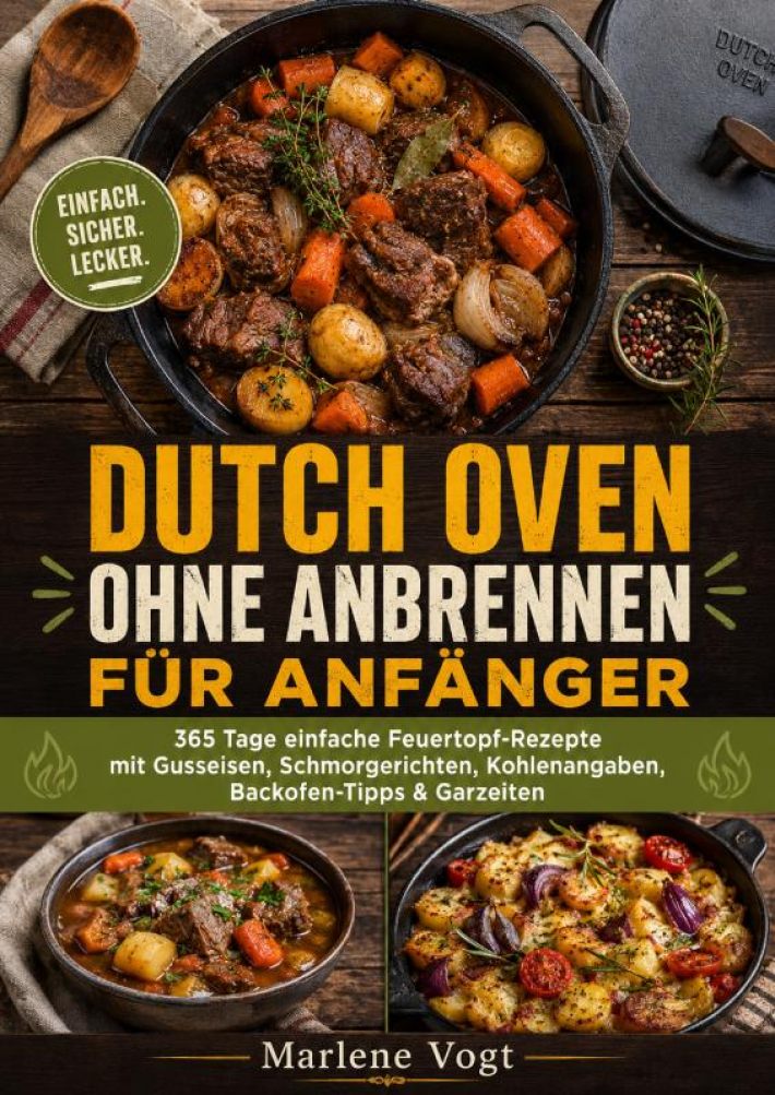 Dutch Oven ohne Anbrennen für Anfänger Dutch Oven ohne Anbrennen für Anfänger