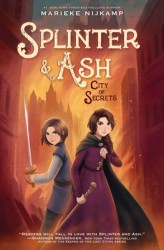 Splinter & Ash #2: City of Secrets Splinter & Ash #2: City of Secrets