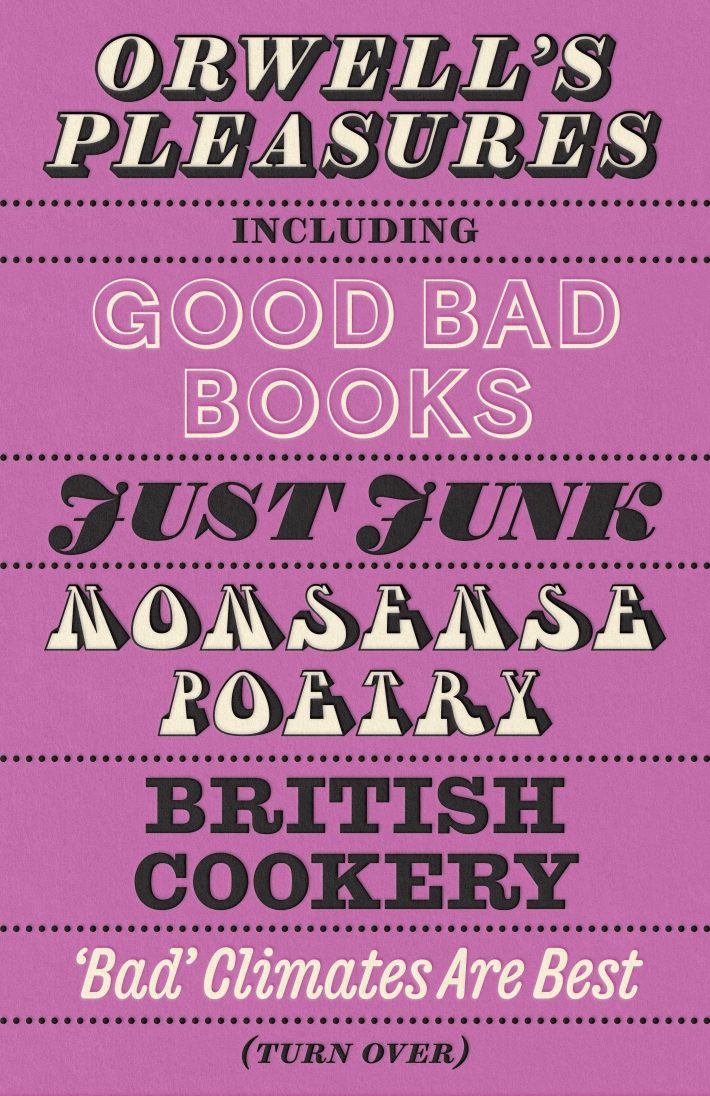 Orwell's Pleasures Orwell's Pleasures
