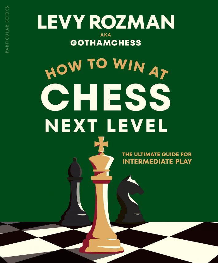 How to Win at Chess, Next Level How to Win at Chess, Next Level