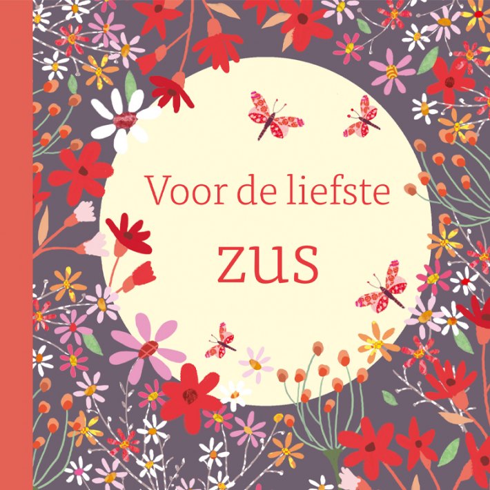 Voor de liefste zus
