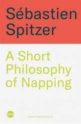 A Short Philosophy of Napping