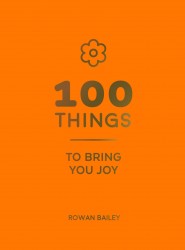 100 Things to Bring You Joy
