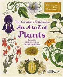 The Curator's Collection: An A to Z of Plants The Curator's Collection: An A to Z of Plants