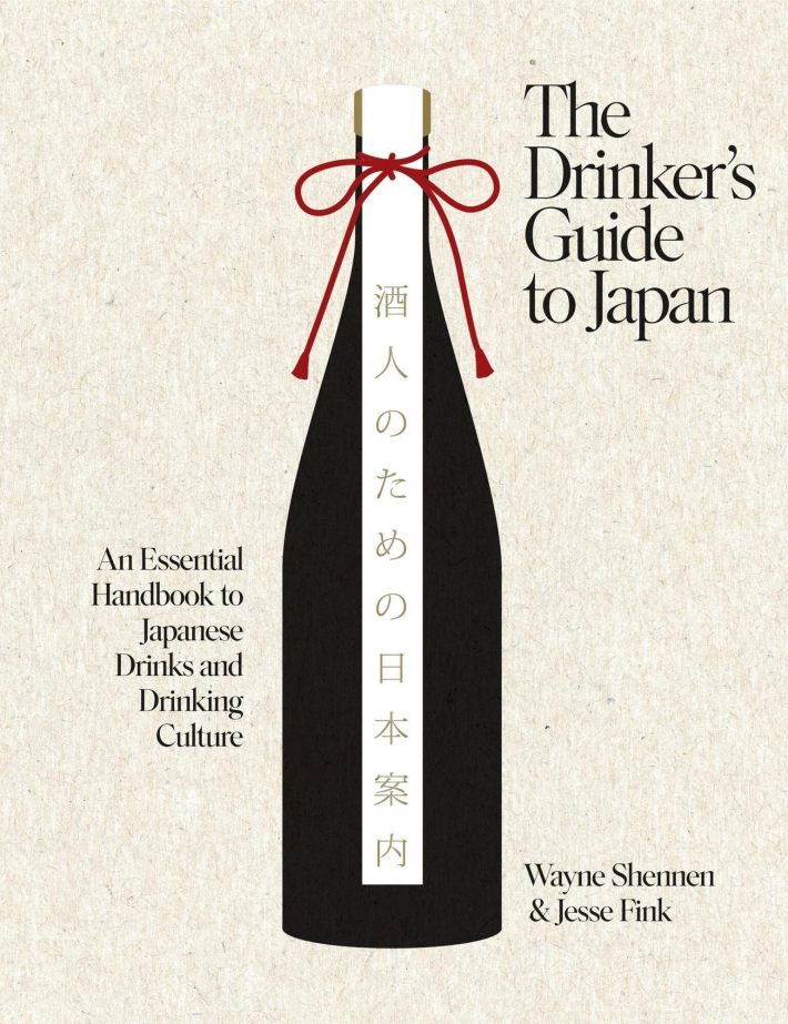 The Drinker’s Guide to Japan The Drinker’s Guide to Japan