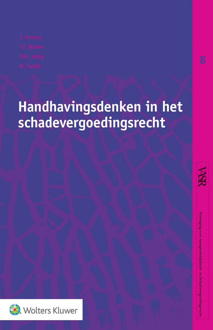 Handhavingsdenken in het schadevergoedingsrecht