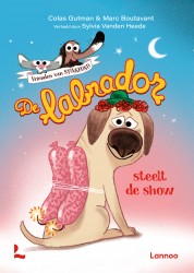 Vrienden van Stinkhond - De labrador steelt de show Vrienden van Stinkhond - De labrador steelt de show
