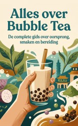 Alles over Bubble Tea
