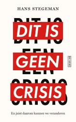 Dit is geen crisis Dit is geen crisis