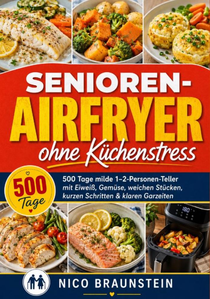 Senioren-Airfryer ohne Küchenstress Senioren-Airfryer ohne Küchenstress