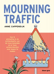 Mourning Traffic