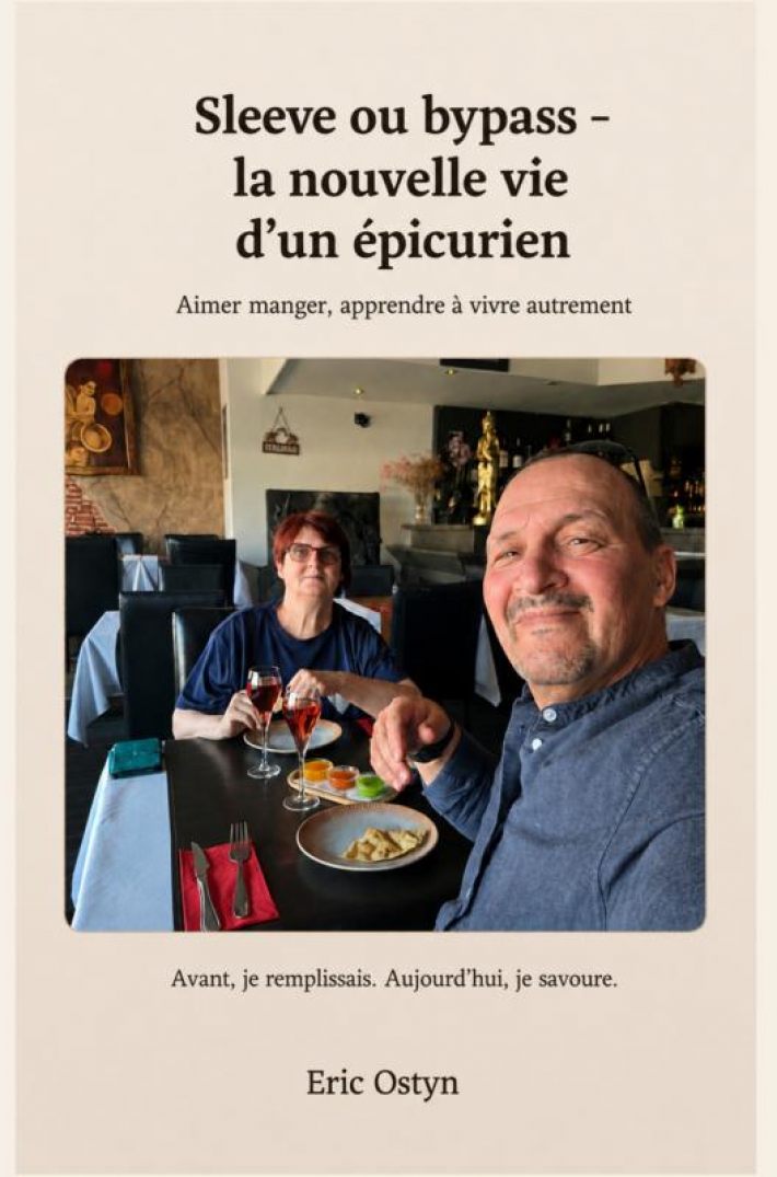 Sleeve ou bypass – La nouvelle vie d’un épicurien Sleeve ou bypass – La nouvelle vie d’un épicurien