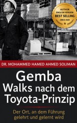 Gemba Walks nach dem Toyota-Prinzip Gemba Walks nach dem Toyota-Prinzip