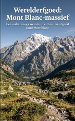 Werelderfgoed: Mont Blanc-massief