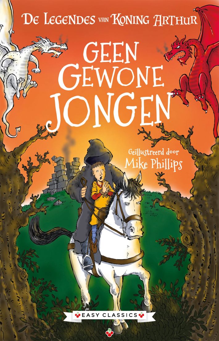 De legendes van Koning Arthur - Geen gewone jongen De legendes van Koning Arthur - Geen gewone jongen