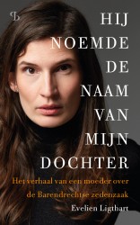 Hij noemde de naam van mijn dochter