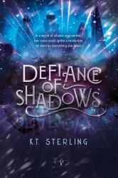 Defiance of Shadows Defiance of Shadows