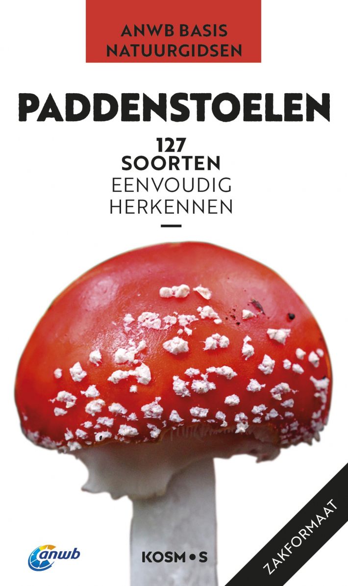 ANWB basis natuurgids - Paddenstoelen ANWB basis natuurgids - Paddenstoelen