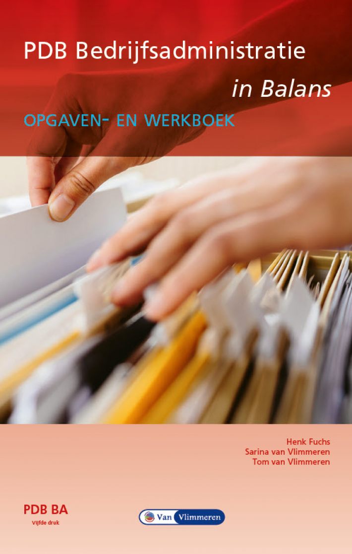 PDB Bedrijfsadministratie in Balans niveau 4 - opgaven/werkboek