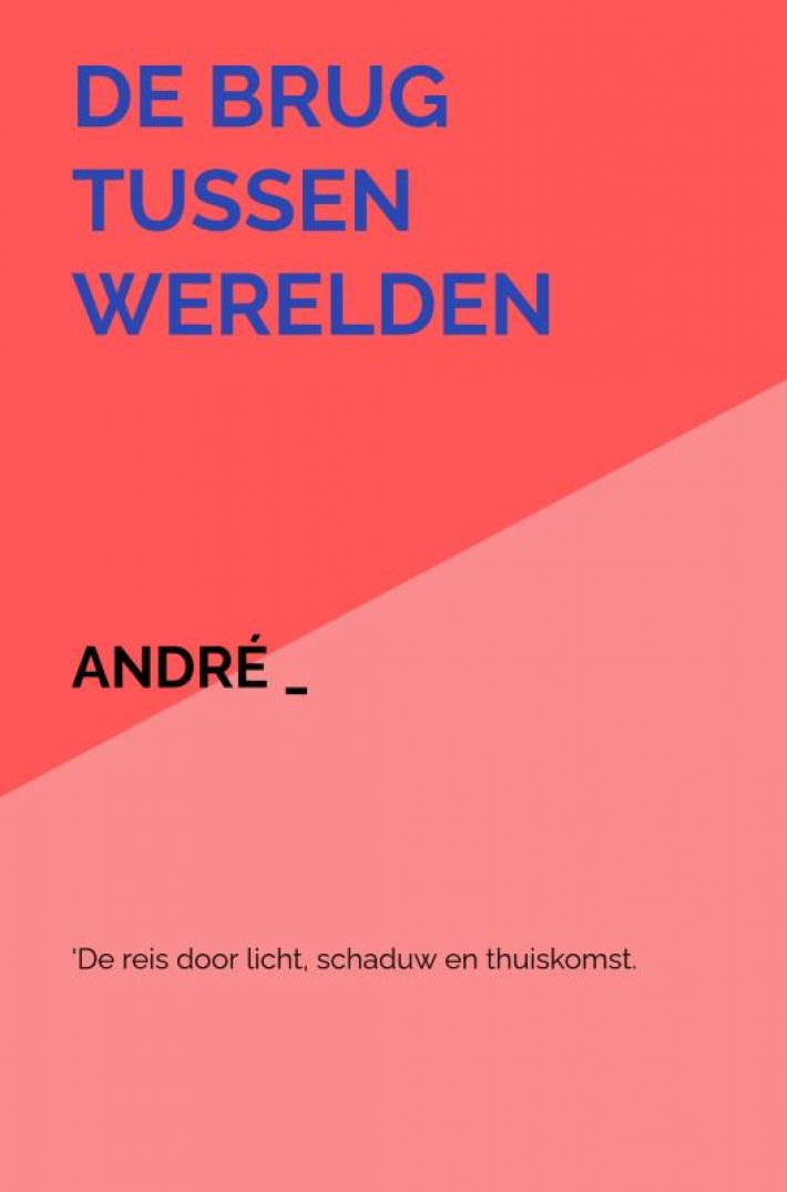 DE BRUG TUSSEN WERELDEN