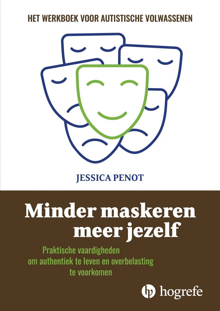 Minder maskeren, meer jezelf