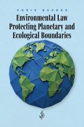 Environmental Law Protecting Planetary and Ecological Boundaries