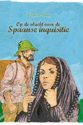 Op de vlucht voor de Spaanse inquisitie