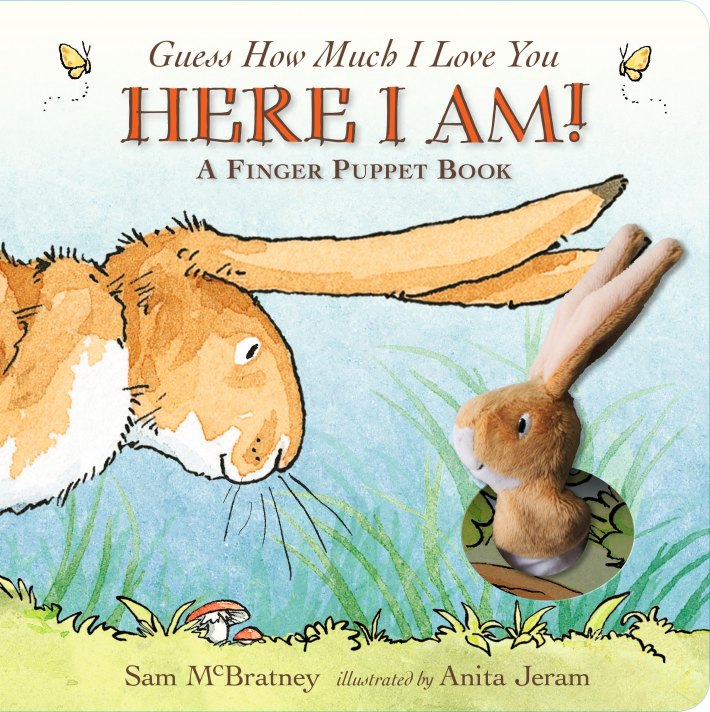 Guess How Much I Love You: Here I Am A Finger Puppet Book Guess How Much I Love You: Here I Am A Finger Puppet Book