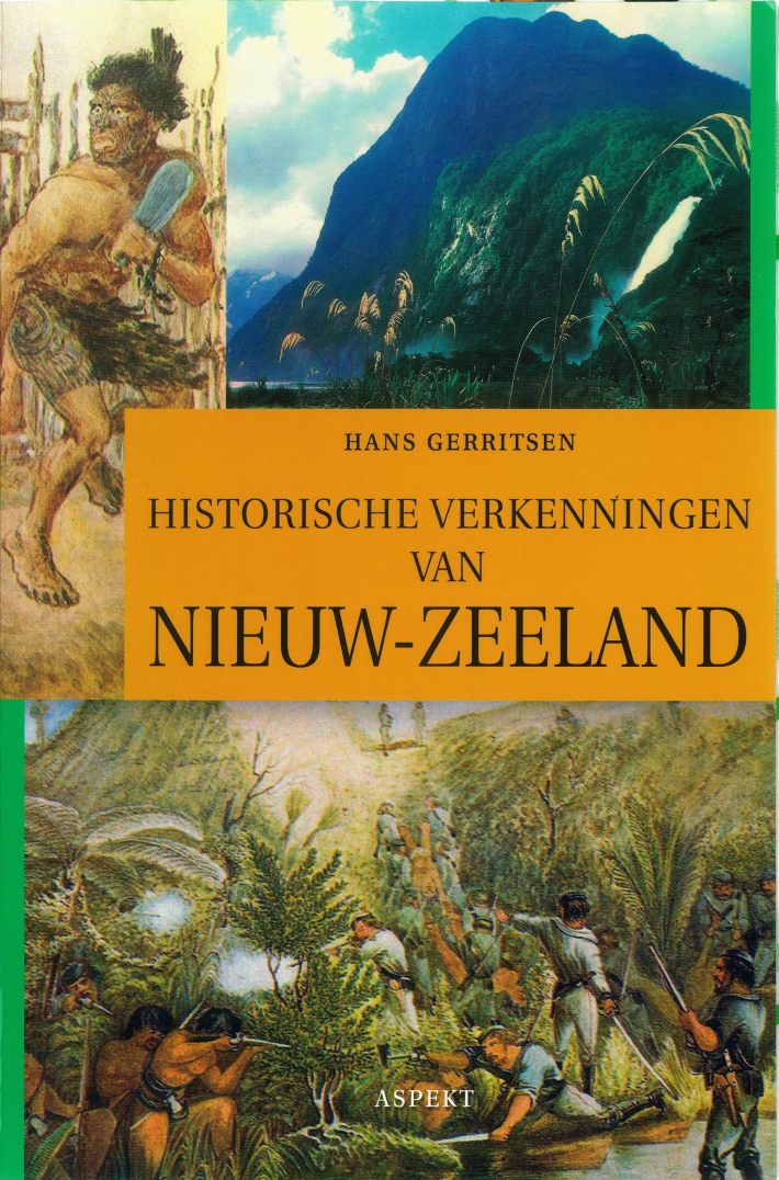 Historische verkenningen van Nieuw-Zeeland Historische verkenningen van Nieuw-Zeeland