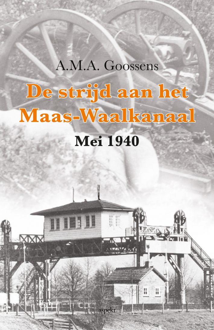 De strijd aan het Maas-Waalkanaal