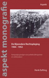De Bijzondere Rechtspleging 1944 - 1952