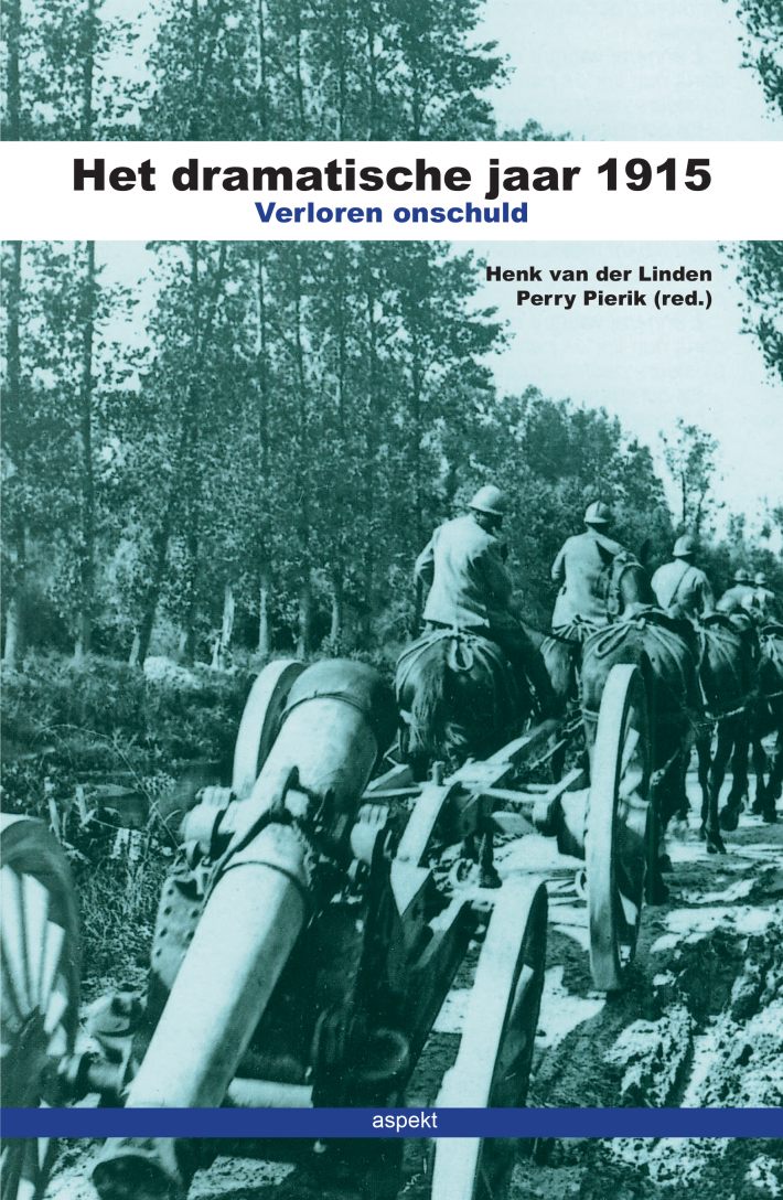 Het dramatische jaar 1915 Verloren onschuld
