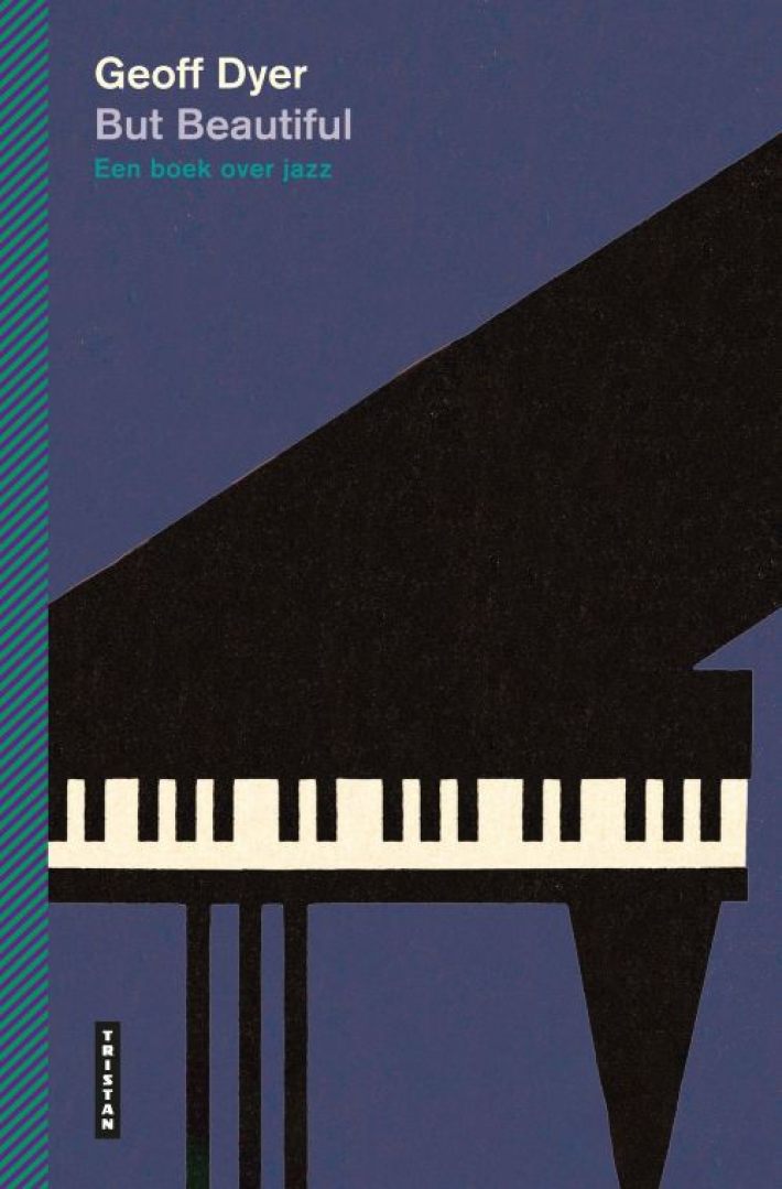 But beautiful. Een boek over jazz But beautiful. Een boek over jazz