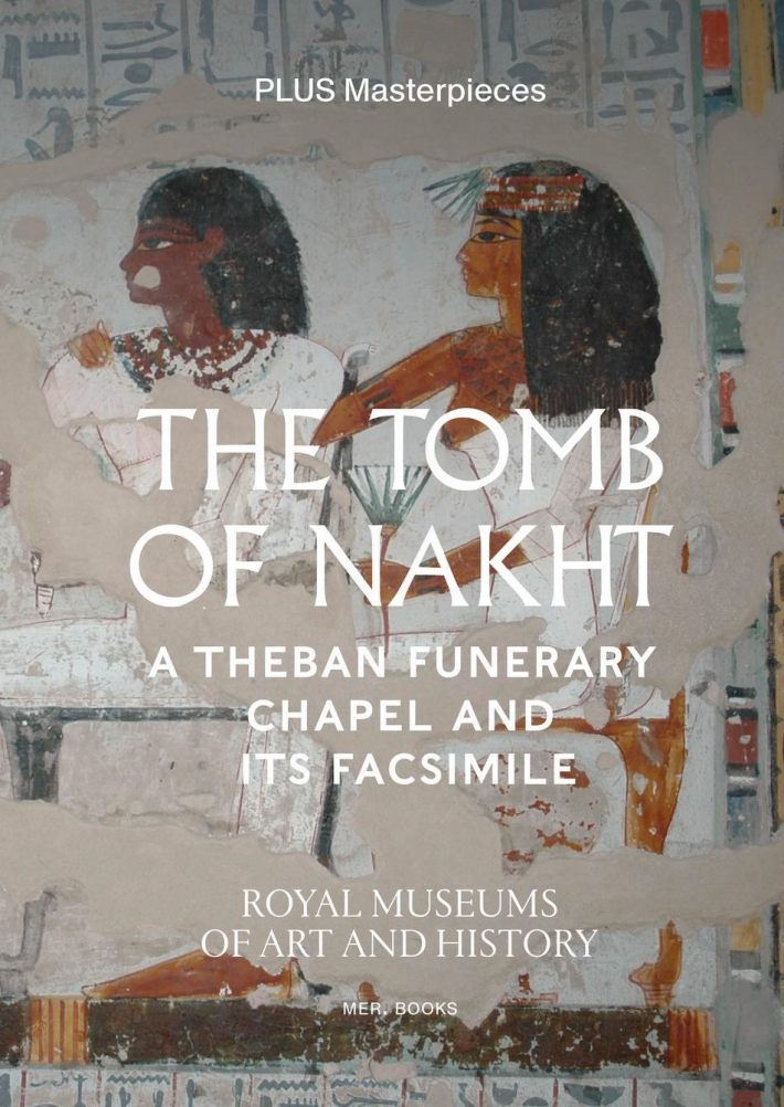The Tomb of Nakht The Tomb of Nakht
