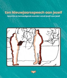 Een Nieuwjaarsspeech aan jezelf