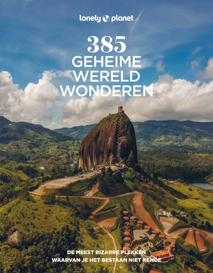 Lonely Planet - 385 Geheime wereldwonderen