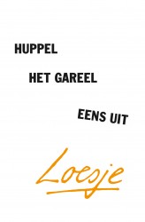 Huppel het gareel eens uit
