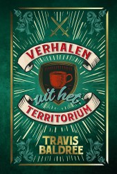 Verhalen uit het Territorium • Verhalen uit het Territorium Verhalen uit het Territorium • Verhalen uit het Territorium