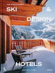 The World's Best Ski & Design Hotels