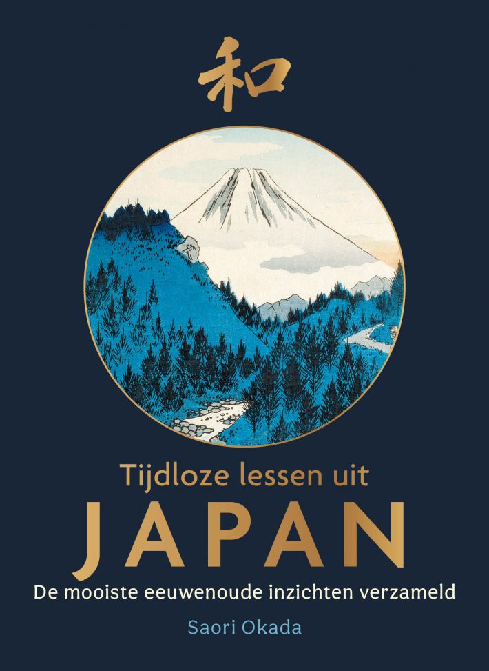 Tijdloze Lessen uit Japan Tijdloze Lessen uit Japan
