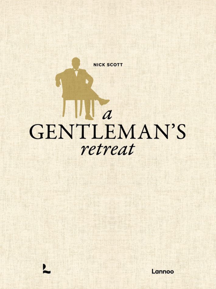 A Gentleman's Retreat A Gentleman's Retreat