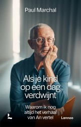 Als je kind op een dag verdwijnt &bullet; Als je kind op een dag verdwijnt